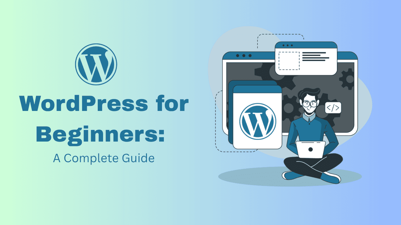 WordPress for Beginners A Complete Guide
